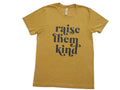 Bella+Canvas 'Raise Them Kind' T-Shirt - Mustard Yellow